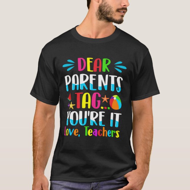 Camiseta Caros pais dizem que você ama professores no dia p (Frente)