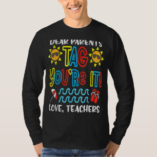 Camiseta Caros pais dizem que você ama professores no dia p