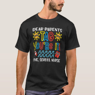 Camiseta Caros pais dizem que você é enfermeira de escola