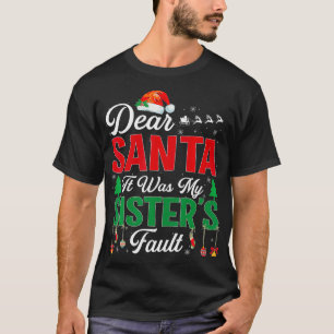 Camiseta Caros Papais noeis, a culpa da minha irmã é um pre