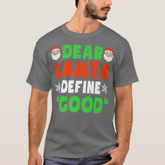 Camiseta Caros Papais noeis Definem Um Bom Feliz Criança De