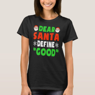 Camiseta Caros Papais noeis Definem Um Bom Feliz Criança De