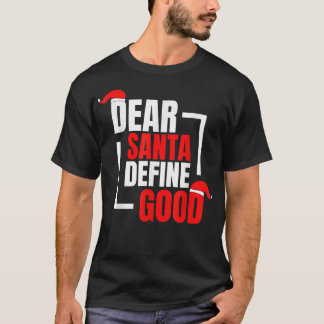Camiseta Caros Papais noeis definem um bom Natal que posso 