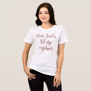 Camiseta Caros Papais noeis, Deixem-me Explicar O Natal Da