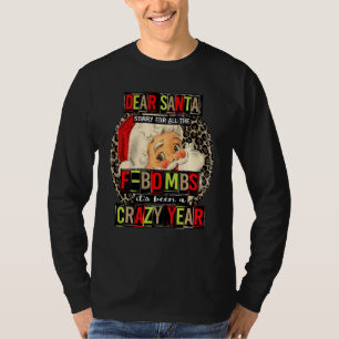 Camiseta Caros Papais noeis Desculpem por todas as bombas q