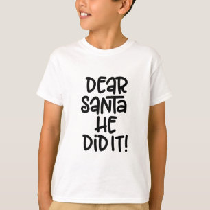 Camiseta Caros Papais noeis, Ele Conseguiu