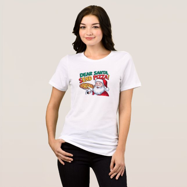 Camiseta Caros Papais noeis enviam pizza este Natal (Frente Completa)