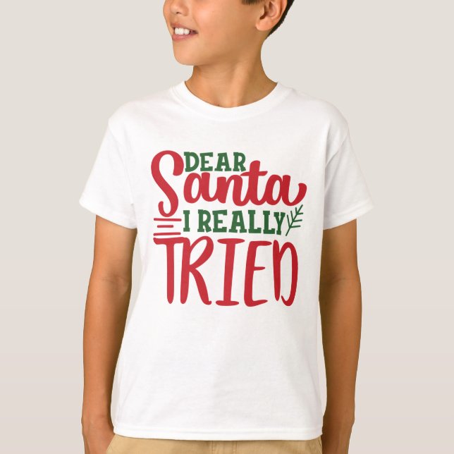 Camiseta Caros Papais noeis, eu realmente experimentei o pr (Frente)