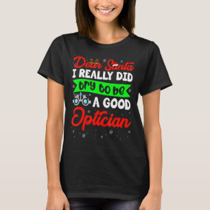 Camiseta Caros Papais noeis, Eu Realmente Tentei Ser Um Bom