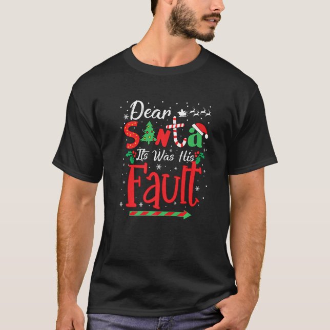 Camiseta Caros Papais noeis, Foi Sua Culpa De Combate De Na (Frente)