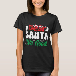 Camiseta Caros Papais noeis, fomos bons