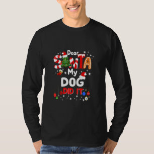 Camiseta Caros Papais noeis, Meu Cachorro Fez Engraçado, O
