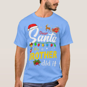 Camiseta Caros Papais noeis, Meu Irmão Fez Na Árvore Natal 