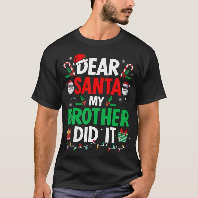 Camiseta Caros Papais noeis, Meu Irmão Fez Um Feliz Natal (Frente)
