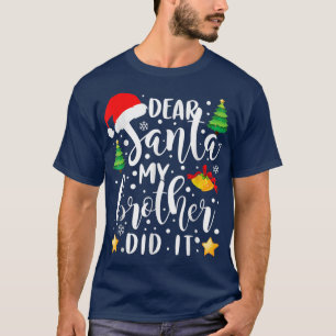 Camiseta Caros Papais noeis, Meu Irmão Fez Uma Piada De Nat