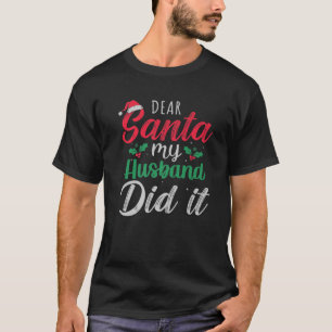 Camiseta Caros Papais noeis, Meu Marido Fez Uma Piada De Na