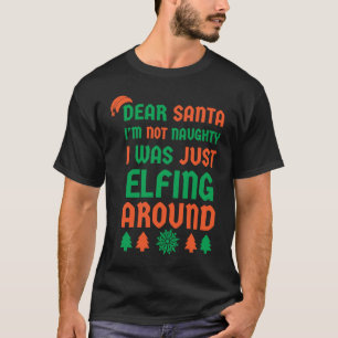 Camiseta Caros Papais noeis, Não Sou Malvado, Estava Apenas
