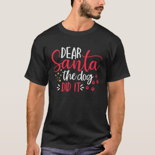 Camiseta Caros Papais noeis, posso explicar ao cão que foi 