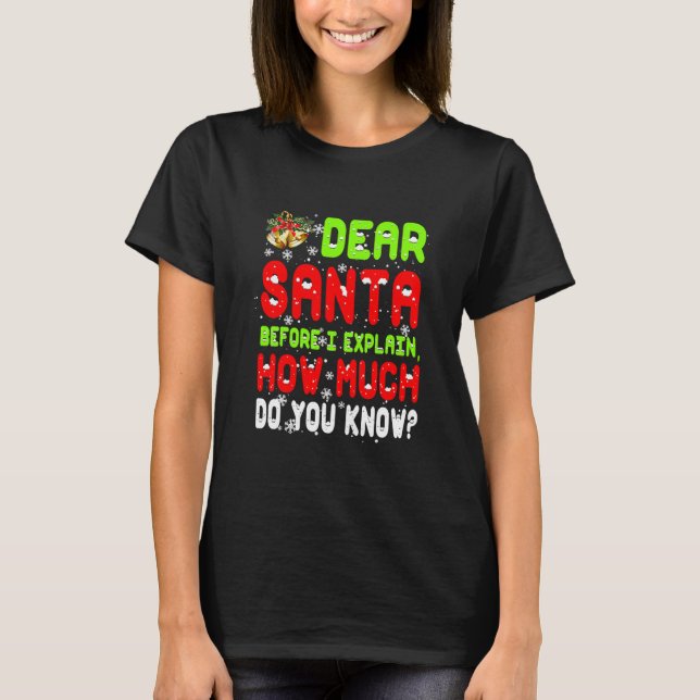 Camiseta Caros Papais noeis Posso Explicar Xmas Engraçados (Frente)