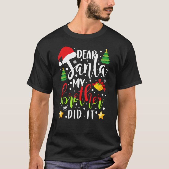 Camiseta Caros Papais noeis Que Meu Irmão Fez No Natal (Frente)