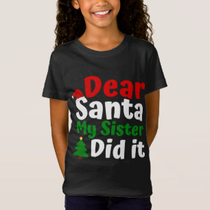 Camiseta Caros Papais noeis Que Minha Irmã Fez No Natal