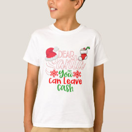 Camiseta Caros Papais noeis Que Podem Deixar Dinheiro, Por 