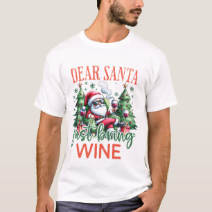 Camiseta Caros Papais noeis, Tragam Vinho