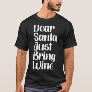 Camiseta Caros Papais noeis, Tragam Vinho 2