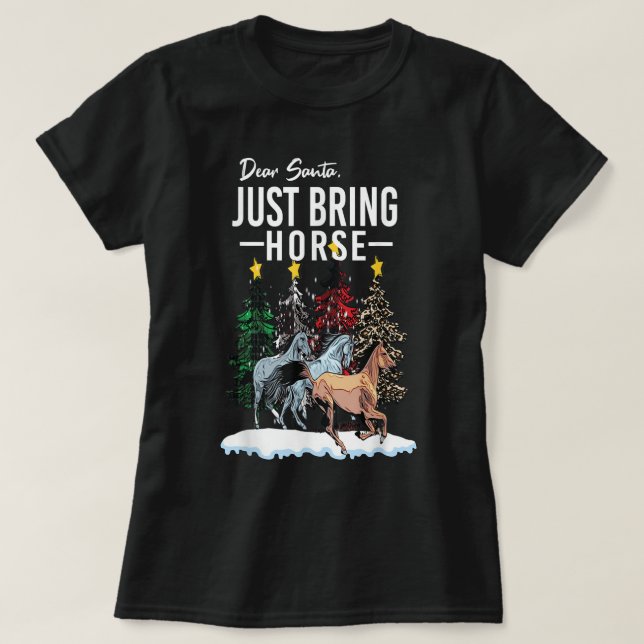 Camiseta Caros Papais noeis trazem Cavalo de Natal Engraçad (Frente do Design)