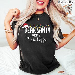 Camiseta Caros Papais noeis Trazem Mais Café Engraçado Nata