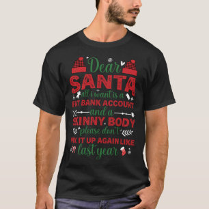 Camiseta Caros Papais noeis, Tudo O Que Quero É Uma Conta D