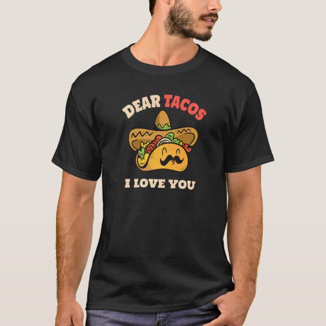 Camiseta Caros Tacos Eu Te Amo Dizendo Tacos Cinco De Mayo (Frente)