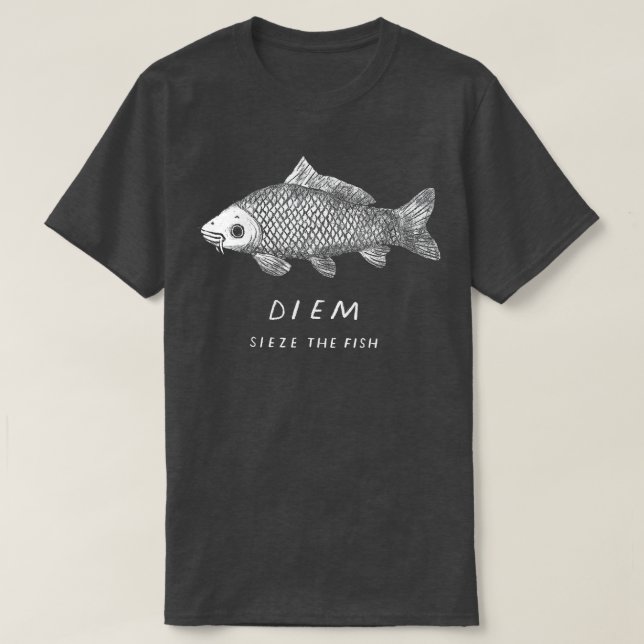 Camiseta carp diem sieze the fish funny carpe diem  fishing (Frente do Design)