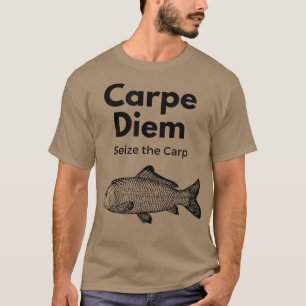 Camiseta Carpe Diem Agarre A Pesca Da Carpa, Engraçada279