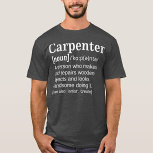 Camiseta Carpenter Handsome Pessoa trabalhando com madeira 