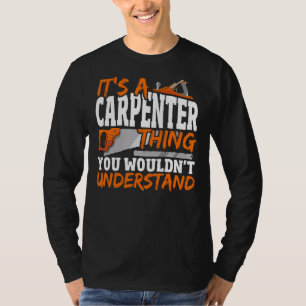 Camiseta Carpintaria é uma coisa de carpinteiro que você nã