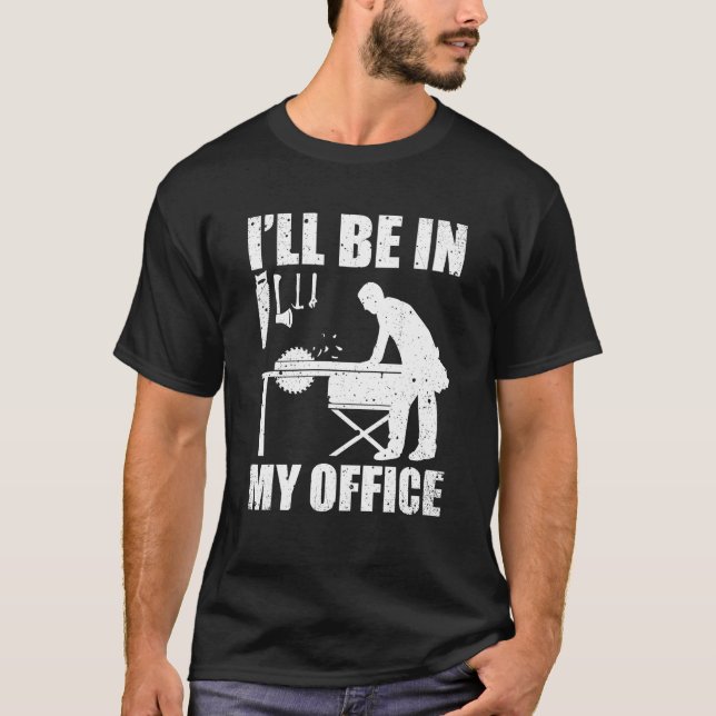 Camiseta Carpintaria Engraçado De Madeira (Frente)