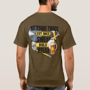 Camiseta Carpinteiro Engraçado Medida Duas Vezes Cortada Um