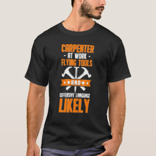 Camiseta Carpinteiro No Trabalho Ferramentas De Voo Em Made