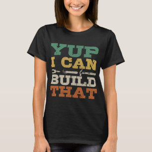 Camiseta Carpinteiros, Eu Posso Construir Esse Carpinteiro 