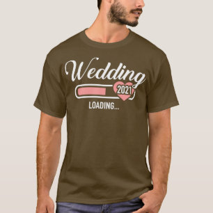 Camiseta Carregamento de casamento de 2021