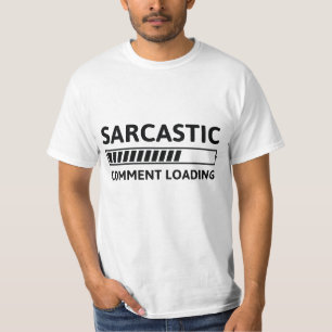 Camiseta Carregamento de Comentário Sarcástico