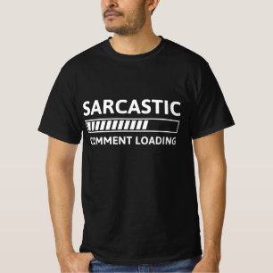 Camiseta Carregamento de Comentário Sarcástico