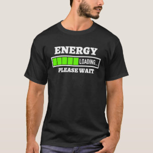 Camiseta Carregamento de Energia Aguarde Progresso Diversão