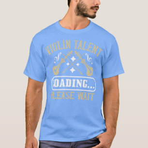 Camiseta Carregamento de Talentos Violin Violin