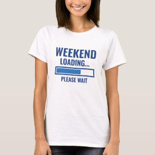 Camiseta Carregamento no Fim de Semana