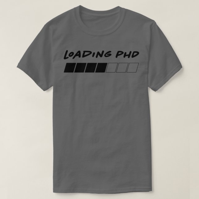 Camiseta Carregando Bar de Progresso do PhD (Frente do Design)