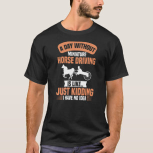 Camiseta Carrinho de condução de cavalo miniatura Sela Carr