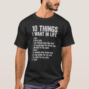 Camiseta Carro 10 Coisas Que Quero Na Minha Vida Mais Carro