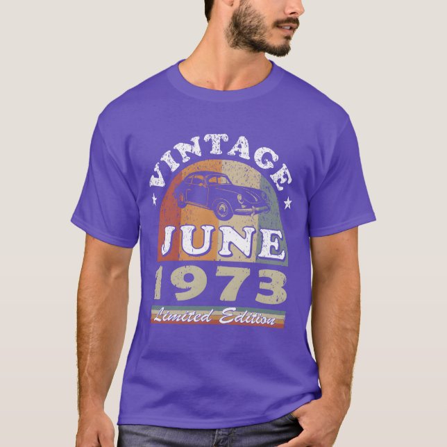 Camiseta Carro antigo Junho 1973 Ano de nascimento Presente (Frente)
